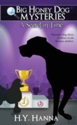 Bertrand.pt - A Secret In Time (Big Honey Dog Mysteries #2)