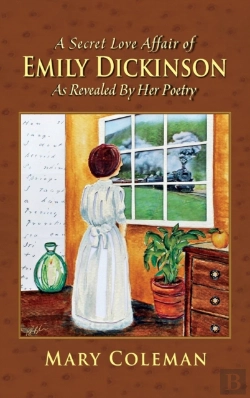 Bertrand.pt - A Secret Love Affair Of Emily Dickinson As Revealed By Her Poetry