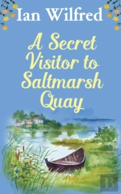 A Secret Vistor To Saltmarsh Quay