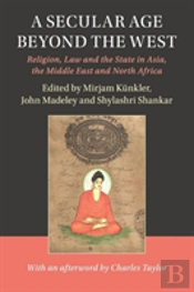 A Secular Age Beyond The West