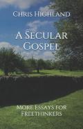A Secular Gospel