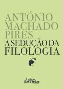 A Sedução da Filologia
