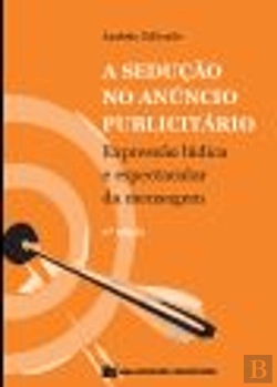 Bertrand.pt - A Sedução no Anúncio Publicitário