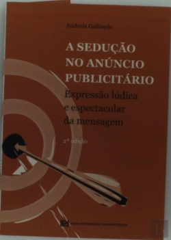 Bertrand.pt - A Sedução no Anúncio Publicitário