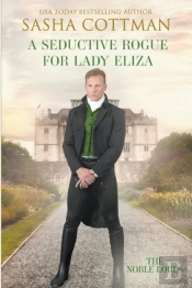 A Seductive Rogue For Lady Eliza