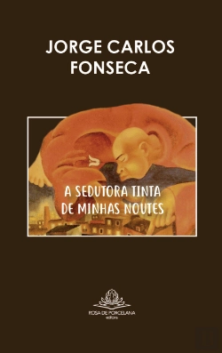 Bertrand.pt - A Sedutora Tinta de Minhas Noutes
