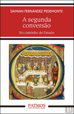 Bertrand.pt - A Segunda Conversão no Caminho de Emaús