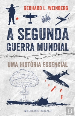Bertrand.pt - A Segunda Guerra Mundial