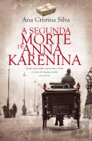 A Segunda Morte de Anna Karénina