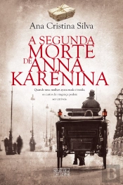 A Segunda Morte de Anna Karénina