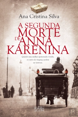 Bertrand.pt - A Segunda Morte de Anna Karénina