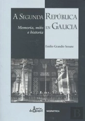 A Segunda República En Galicia.