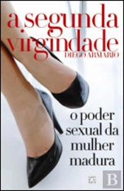 A Segunda Virgindade