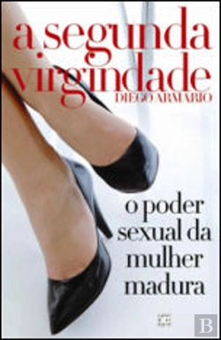 Bertrand.pt - A Segunda Virgindade