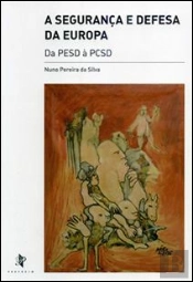 A Segurança e Defesa da Europa