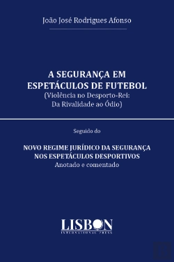 Bertrand.pt - A Segurança em Espetáculos de Futebol 