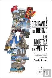 A Segurança no Turismo e na Indústria dos Eventos