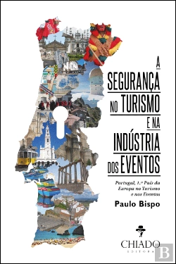 Bertrand.pt - A Segurança no Turismo e na Indústria dos Eventos