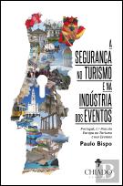 A Segurança no Turismo e na Indústria dos Eventos