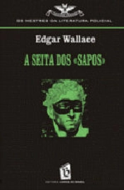 A Seita dos «Sapos»