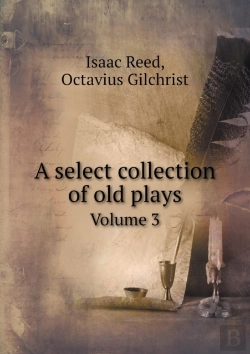 Bertrand.pt - A Select Collection Of Old Plays Volume 3