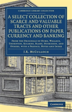Bertrand.pt - A Select Collection Of Scarce And Valuable Tracts And Other Publications On Paper Currency And Banking