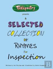 A Selected Collection Of Rhymes For Inspection