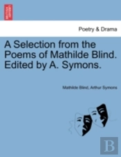 A Selection From The Poems Of Mathilde B