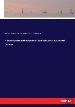 Bertrand.pt - A Selection From The Poetry Of Samuel Daniel & Michael Drayton