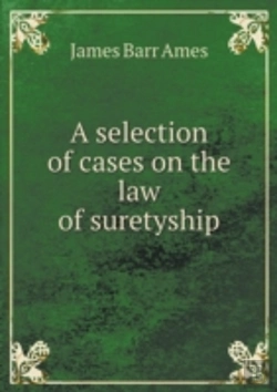 Bertrand.pt - A Selection Of Cases On The Law Of Suretyship