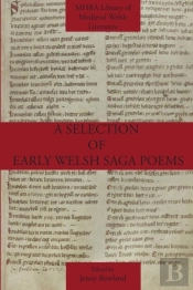A Selection Of Early Welsh Saga Poems