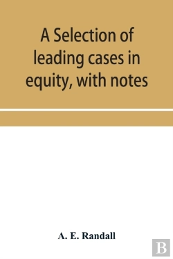 Bertrand.pt - A Selection Of Leading Cases In Equity, With Notes