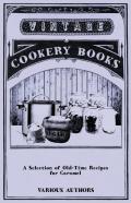 A Selection Of Old-Time Recipes For Caramel