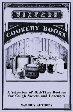 Bertrand.pt - A Selection Of Old-Time Recipes For Cough Sweets And Lozenges