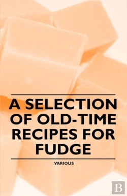 Bertrand.pt - A Selection Of Old-Time Recipes For Fudge