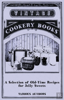 Bertrand.pt - A Selection Of Old-Time Recipes For Jelly Sweets