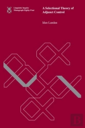A Selectional Theory Of Adjunct Control