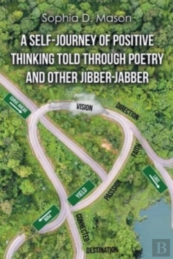 Bertrand.pt - A Self-Journey Of Positive Thinking Told Through Poetry And Other Jibber-Jabber