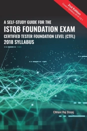A Self-Study Guide For The Istqb Foundation Exam Certified Tester Foundation Level (Ctfl) 2018 Syllabus