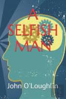 A Selfish Man