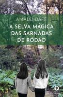 A Selva Mágica das Sarnadas de Ródão