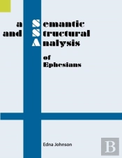 A Semantic And Structural Analysis Of Ephesians