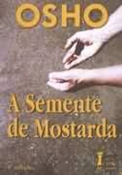 A Semente de Mostarda