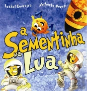A Sementinha na Lua