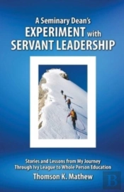 A Seminary Dean'S Experiment With Servan