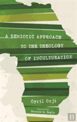 Bertrand.pt - A Semiotic Approach To The Theology Of Inculturation