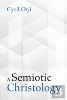 A Semiotic Christology