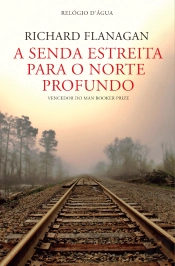 A Senda Estreita para o Norte Profundo
