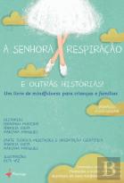 A Senhora Respiração e Outras Historias