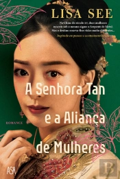 A Senhora Tan E A Aliança De Mulheres